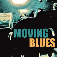 Picture for song 'Moving Blues' by artist 'Turtle Necromancer'