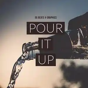 Picture for song 'POUR IT UP (292)' by artist 'OG BEATS N GRAPHICS'