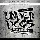 Picture for song '(DA YOUNGFELLAZ) - Underdogs (ft. Squareoff)' by artist 'BRAVESTARR'