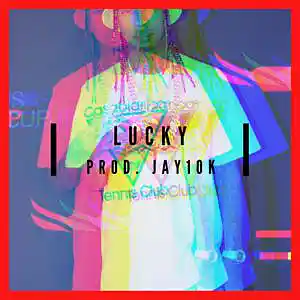 Picture for song 'LUCKY (Tyga Type Beat) Buy 1 get 1 free' by artist 'Jay10k producer'