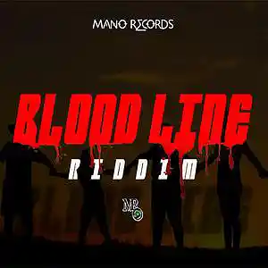 Picture for song 'Blood Line Riddim' by artist 'Mano Records'
