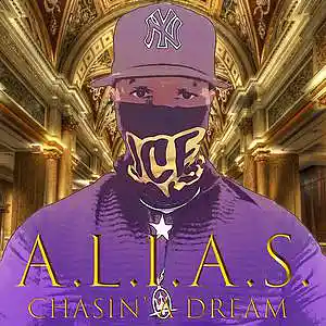 Picture for song 'Chasin' A Dream' by artist 'A.L.I.A.S. Another Life Is Another Story'