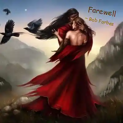 Picture for song 'Farewell' by artist 'Bob Forbes'