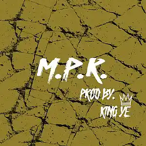 Picture for song 'M.P.R.(Money Power Respect)beat prod. King Ye' by artist 'King Ye'