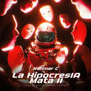 Picture for song 'La Hipocresia Mata 2' by artist 'Kalimer C'