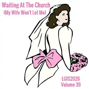 Picture for song 'Waiting At The Church (My Wife Won't Let Me)' by artist 'Lady Gaga In Space'