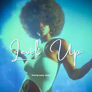 Picture for song 'Level Up' by artist 'Scary Beatzs'