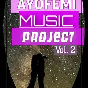 Picture for song 'AYOFEMI- High Praise 2' by artist 'AYOFEMI'