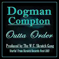 Picture for song 'Outta Order (75.00 BPM)' by artist 'Dogman Compton'