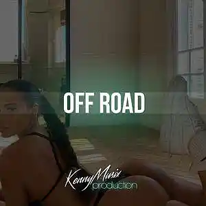 Picture for song 'Off Road' by artist 'KenNYMusix'