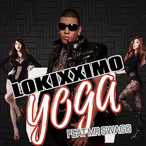 Picture for song 'Lokixximo ft Mr Swagg - Yoga (Clean)' by artist 'lokixximo'