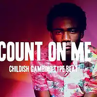 Picture for song 'Count On Me (Childish Gambino Type Beat)' by artist 'MarcusXAudio'