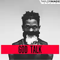 Picture for song 'God Talk' by artist 'TaylorMadeBeatz'