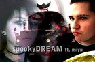 Picture for song 'spookyDREAM ft. miyu' by artist '-ABaeX-'