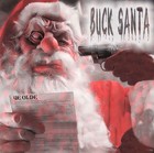 Picture for song 'BUCK SANTA' by artist 'Akil the mc'