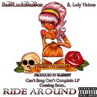Picture for song 'Lbf - BadLuckDaDon Ft. Lady Vicious - RIDE AROUND' by artist 'BadLuckDaDon'