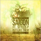 Picture for song 'Saigon - Not Like Them(Feat styles P)' by artist 'Black Light Music LLC'