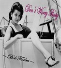 Picture for song 'Don't Worry Baby' by artist 'Bob Forbes'