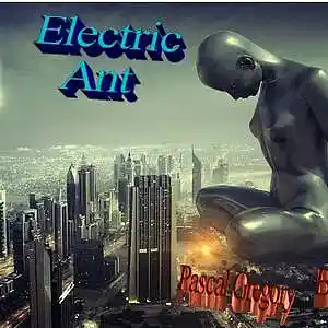 Picture for song 'Electric Ant' by artist 'Bob Forbes'