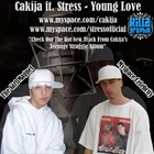 Picture for song 'Young Love ft. Stress' by artist 'Cakija'