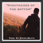 Picture for song 'Nightmares of the Bottom (DieselBeats)' by artist 'DieselMusic'