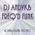 Picture for song 'Freq'd Funk' by artist 'DJ AndyKB'