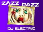 Picture for song 'Zazz Pazz' by artist 'Dj Electric'
