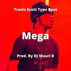 Picture for song 'Mega' by artist 'DJ Mauri B'