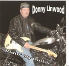 Picture for song 'RIDIN' MY GUITAR' by artist 'donny linwood'