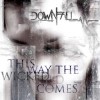 Picture for song 'The Turning Point' by artist 'Downfall'