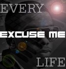 Picture for song 'Excuse me' by artist 'Every Life Productions'