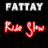 Picture for song 'Ride Slow ft. Halfbreed' by artist 'Fattay'