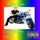 Picture for song 'Crazy Dirty Badly In Love (Album Version)' by artist 'Franke Keys'