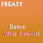 Picture for song 'Dance With Yourself' by artist 'Freasy'