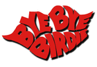 Picture for song 'BYE BYE BIRDIE' by artist 'Get em boi'
