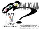 Picture for song 'WHAT U CLAIMIN (REMIX)' by artist 'HOT2DEF CLICK'