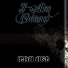 Picture for song 'Lethal Dose part3' by artist 'I Am Ocean'
