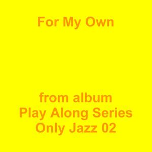 Picture for song 'For My Own' by artist 'Jean-Marc Lozach'