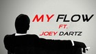 Picture for song 'My Flow' by artist 'Joey Dartz'