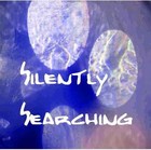 Picture for song 'silently searching' by artist 'john knox'