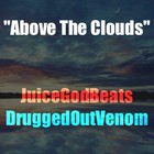 Picture for song 'Above The Clouds - JuiceGodBeats.com' by artist 'JuiceGodBeats'