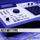 Picture for song 'Just My Type (W/Hook)' by artist 'KaCe The Producer'