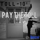 Picture for song 'Pay The Toll (W/Hook) | FreeDL*' by artist 'KaCe The Producer'