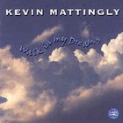 Picture for song 'Walk In My Dreams' by artist 'Kevin Mattingly'