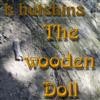 Picture for song 'Wooden Doll' by artist 'k-hutchins'
