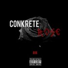 Picture for song 'Conkrete Rose ($40) (Hip Hop/R&B)' by artist 'King June'