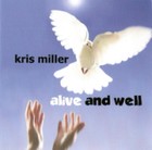 Picture for song 'Alive and Well' by artist 'Kris Miller'