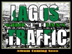 Picture for song 'LAGOS TRAFFIC ALBUM INTRO - GHOST TRAXX' by artist 'LAGOS TRAFFIC PROJECT - GHOST TRAXX AKA SHEIK'