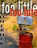 Picture for song 'Too Little Too Late' by artist 'Lonerock (DK)'