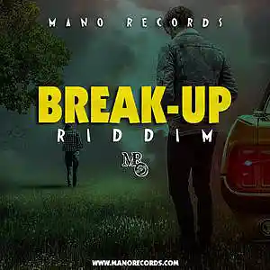 Picture for song 'Break-Up Riddim' by artist 'Mano Records'
